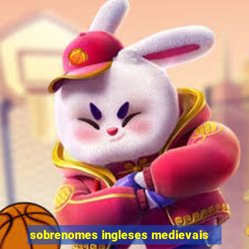 sobrenomes ingleses medievais